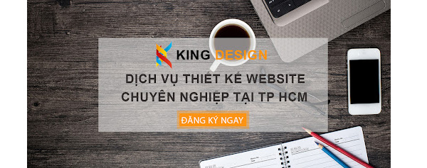 Dịch vụ thiết kế website chuyên nghiệp “KING DESIGN”