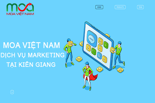MOA Việt Nam - Dịch vụ Marketing Online tại Kiên Giang uy tín hàng đầu